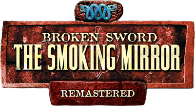 Broken Sword II: The Smoking Mirror Remastered - Clear Logo Image