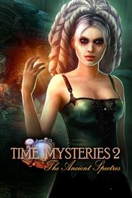 Time Mysteries 2: The Ancient Spectres