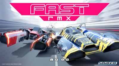 Fast RMX - Screenshot - Game Title Image