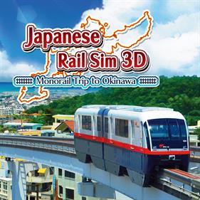 Japanese Rail Sim 3D: Monorail Trip to Okinawa - Box - Front Image