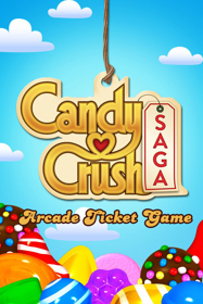 Candy Crush Saga: Ticket Redemption Arcade