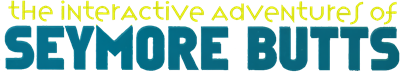 The Interactive Adventures of Seymore Butts - Clear Logo Image