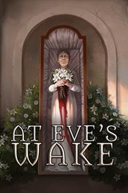 At Eve’s Wake Definitive Edition