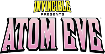 Invincible Presents: Atom Eve - Clear Logo Image