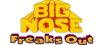 Big Nose Freaks Out - Clear Logo Image