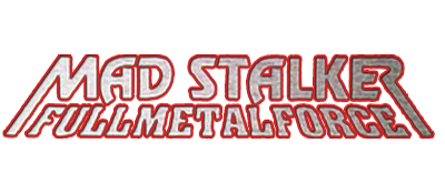 Mad Stalker: Full Metal Force - Clear Logo Image