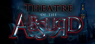 Theatre of the Absurd - Banner Image