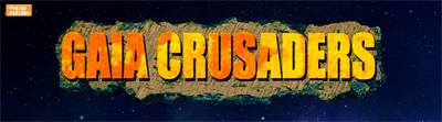 Gaia Crusaders - Arcade - Marquee Image
