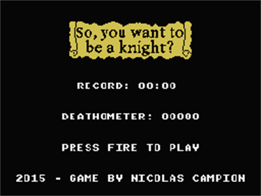 So, You Want to Be a Knight? - Screenshot - Game Title Image
