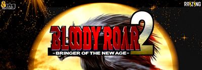 Bloody Roar 2 - Arcade - Marquee Image