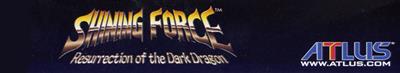 Shining Force: Resurrection of the Dark Dragon - Banner Image