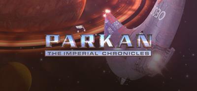 Parkan: The Imperial Chronicles - Banner Image