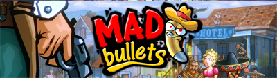 Mad Bullets - Arcade - Marquee Image