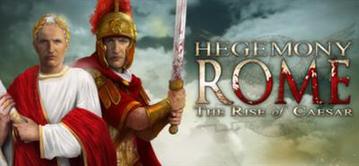 Hegemony Rome: The Rise of Caesar - Banner Image