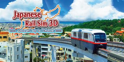 Japanese Rail Sim 3D: Monorail Trip to Okinawa - Fanart - Background Image