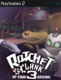 Ratchet & Clank: Up Your Arsenal - Fanart - Box - Front Image