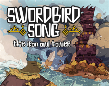 Swordbird Song: The Iron Owl Tower - Fanart - Box - Front Image