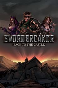 Swordbreaker: Back to The Castle - Box - Front Image