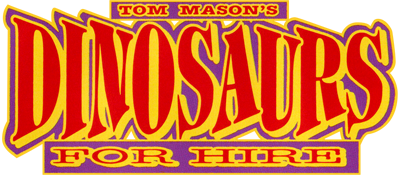 Tom Mason's Dinosaurs for Hire - Clear Logo Image