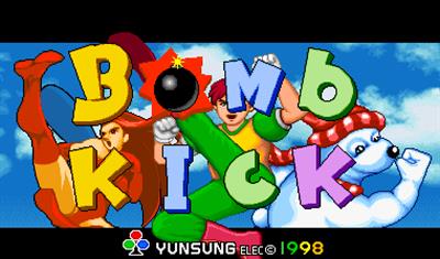 Bomb Kick - Screenshot - Game Title