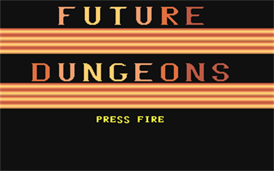 Future Dungeons - Screenshot - Game Title Image
