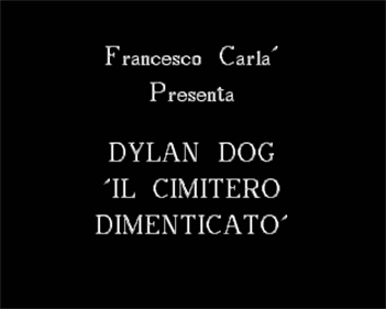 Dylan Dog 17: Il Cimitero Dimenticato - Screenshot - Game Title Image