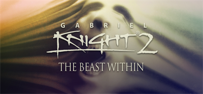 Gabriel Knight 2: The Beast Within - Banner Image