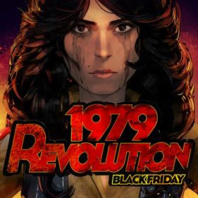 1979 Revolution: Black Friday - Box - Front Image