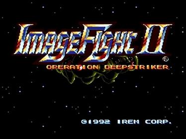 Image Fight II: Operation Deepstriker - Screenshot - Game Title Image