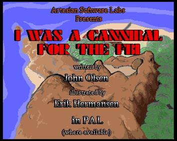 I Was A Cannibal For The FBI - Screenshot - Game Title Image