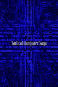 Tactical Vanguard Saga