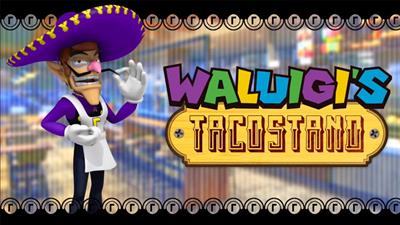 Waluigi's Taco Stand - Fanart - Background Image