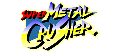 Super Metal Crusher - Clear Logo Image