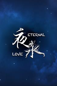 夜永 Eternal Love