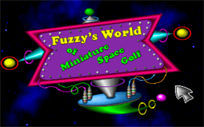 Fuzzy's World Of Miniature Space Golf - Screenshot - Game Title Image