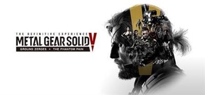 METAL GEAR SOLID V: The Definitive Experience: Ground Zeroes + The Phantom Pain - Banner Image