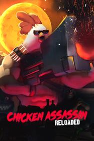 Chicken Assassin: Reloaded - Fanart - Box - Front Image