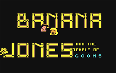 Banana Jones and the Temple of Goons - Screenshot - Game Title Image