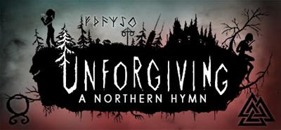 Unforgiving: A Northern Hymn - Banner Image