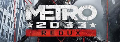 Metro 2033 Redux - Arcade - Marquee Image