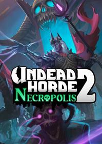Undead Horde 2: Necropolis - Box - Front Image