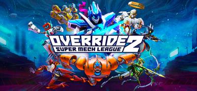 Override 2: Super Mech League - Banner Image