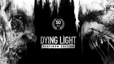 Dying Light: Platinum Edition - Banner Image
