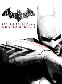 Batman: Return to Arkham - Arkham City