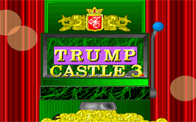 Trump Castle 3 - Screenshot - Game Title Image