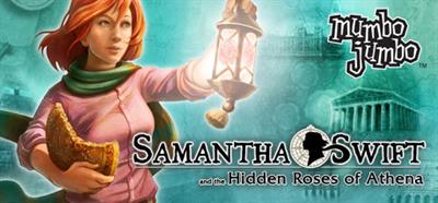 Samantha Swift and the Hidden Roses of Athena - Banner Image