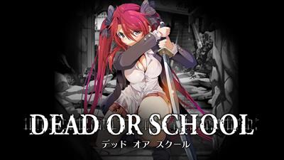 Dead or School - Banner