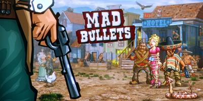 Mad Bullets - Banner Image