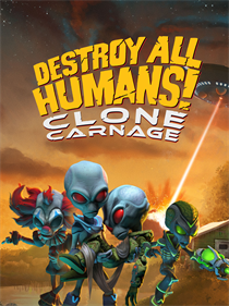 Destroy All Humans!: Clone Carnage - Box - Front Image