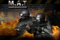 M.A.T: Mission Against Terror